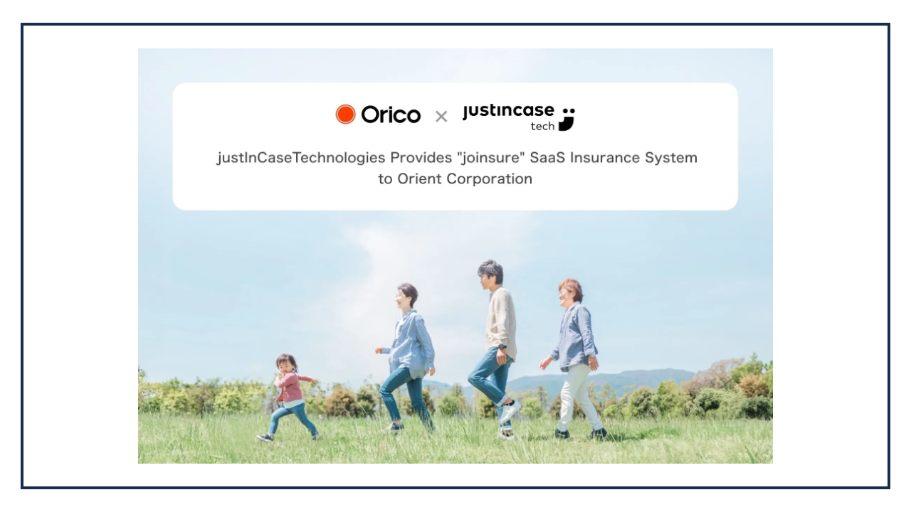 justlnCaseTechnologies provides "joinsure" SaaS insurance system to Orico